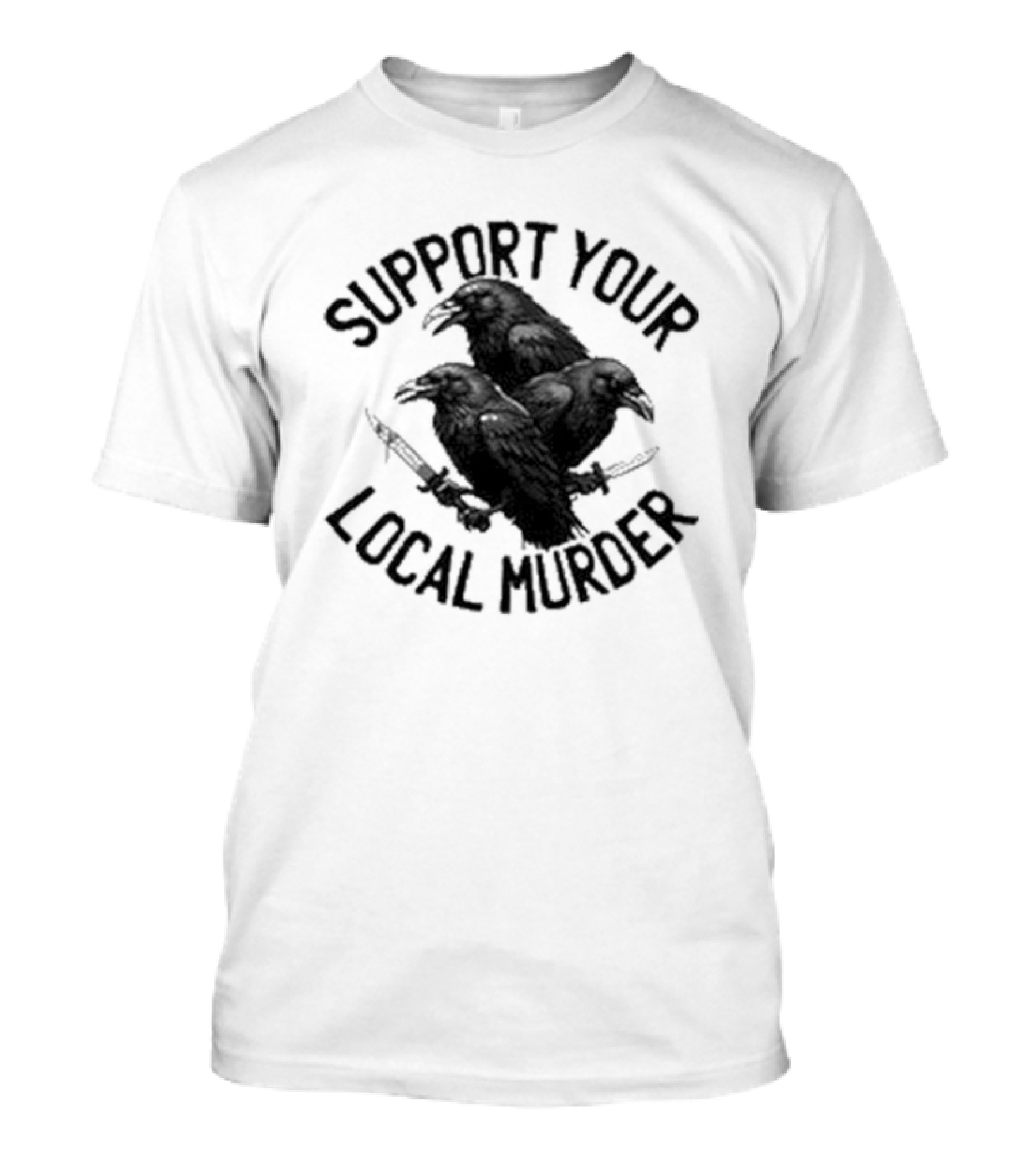 Support Your Local Murder Ravens Knives T-Shirt