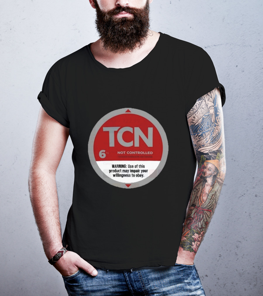 Tucker Carlson Network TCN Not Controlled Warning Label T-Shirt