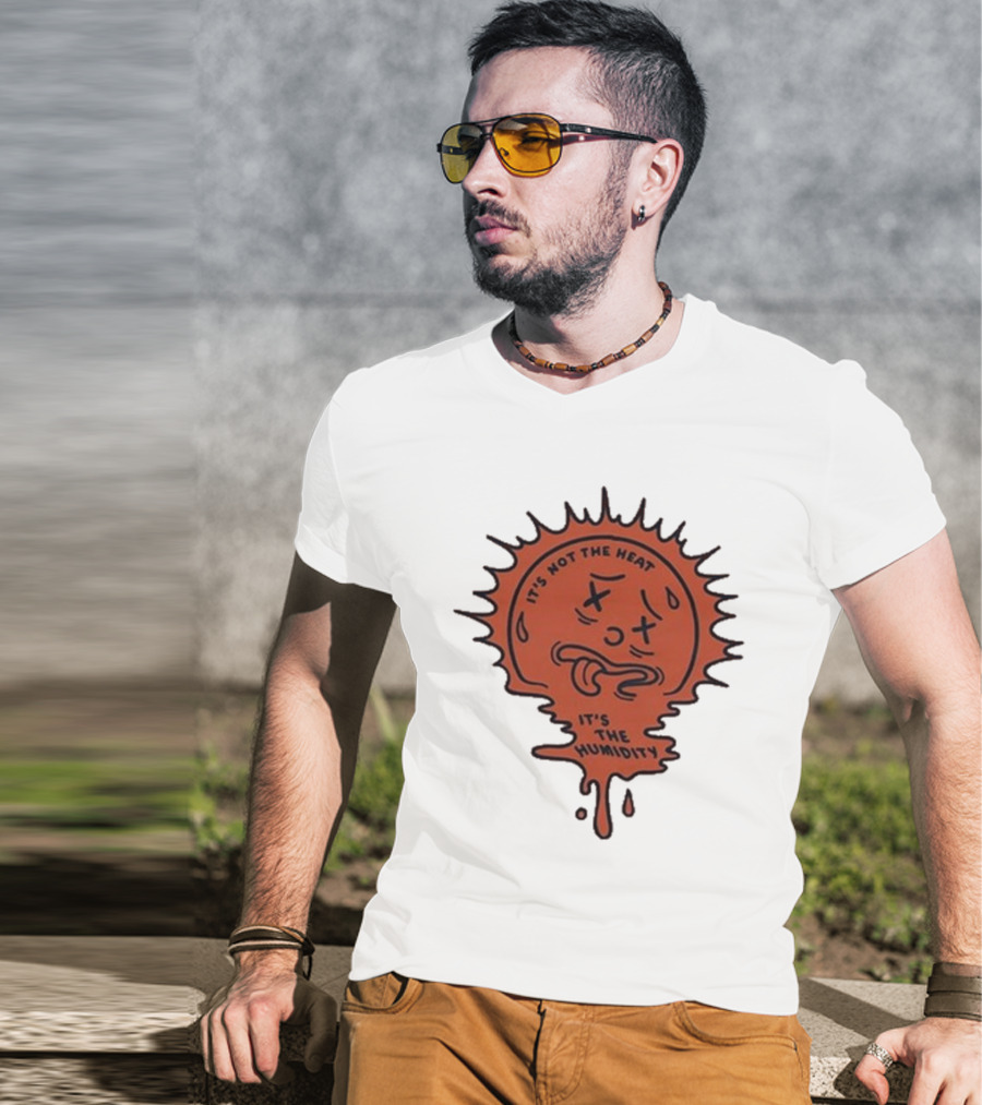 Nick Stroia It's Not The Heat It's The Humidity Melting Sun Face T-Shirt