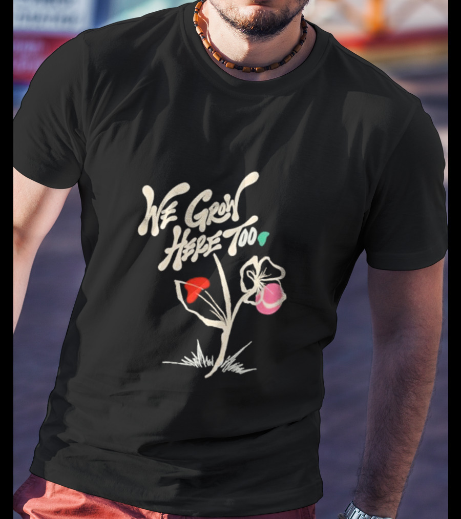 Kaliefskanvas Store We Grow Here Too Floral T-Shirt