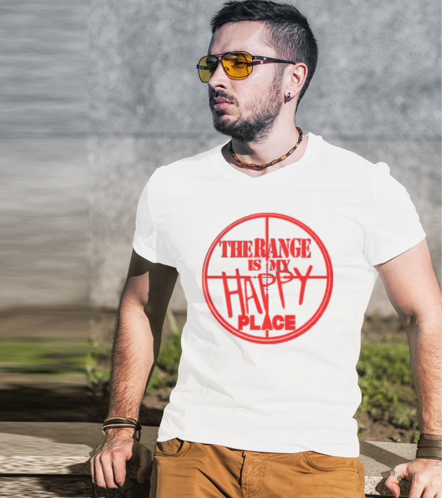 The Range Is My Happy Place Target Crosshairs T-Shirt