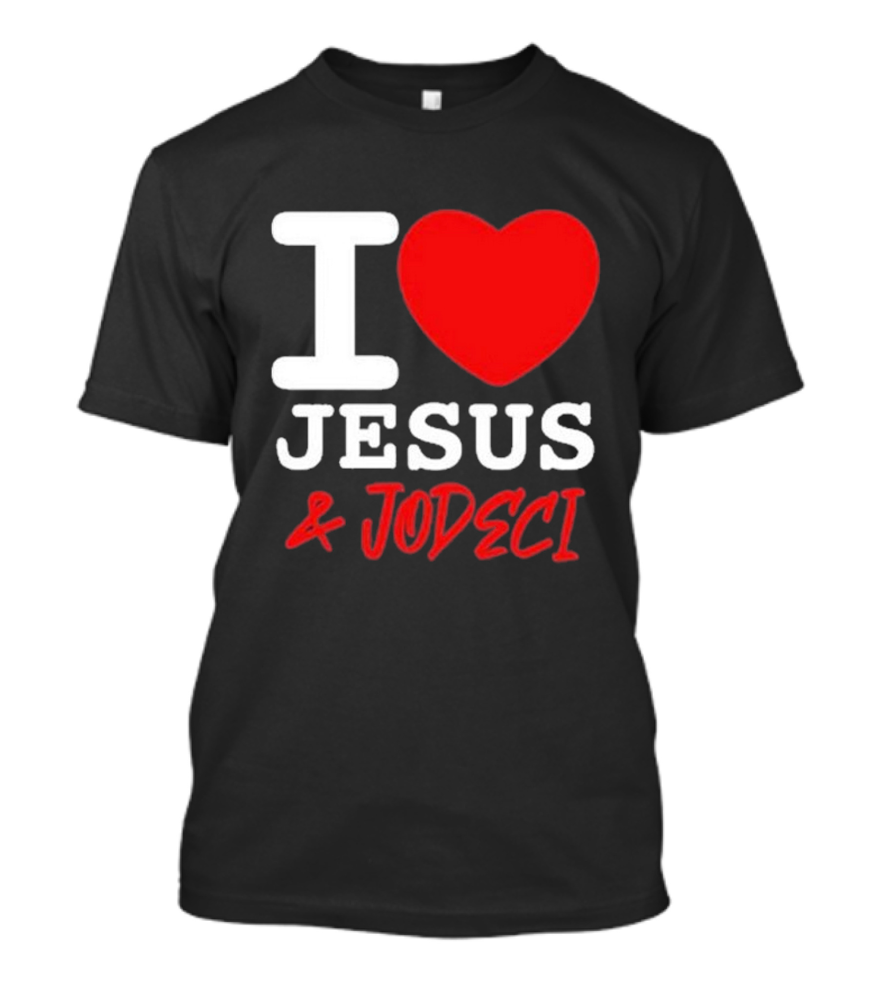 I Love Jesus And Jodeci T-Shirt