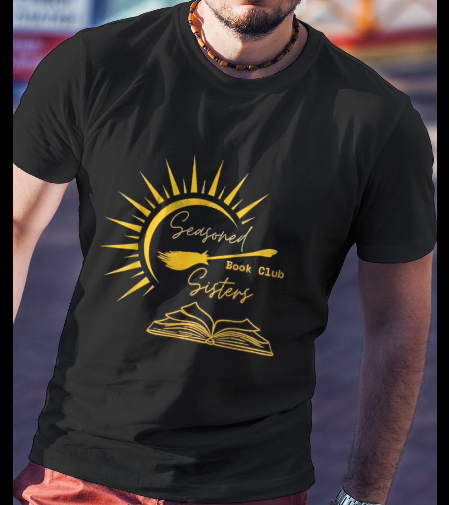 Seasoned Sisters Book Club Sun Broom Open Book T-Shirt