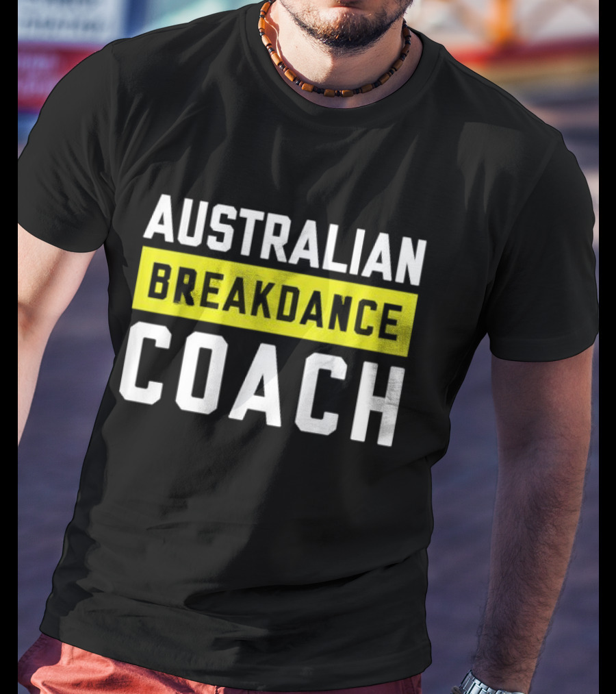 Australian Breakdance Coach Costume Matching Breakdancer T-Shirt