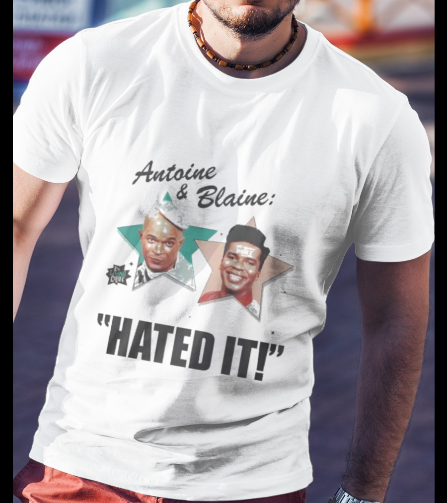 Antoine And Blaine Hated It Star Faces T-Shirt
