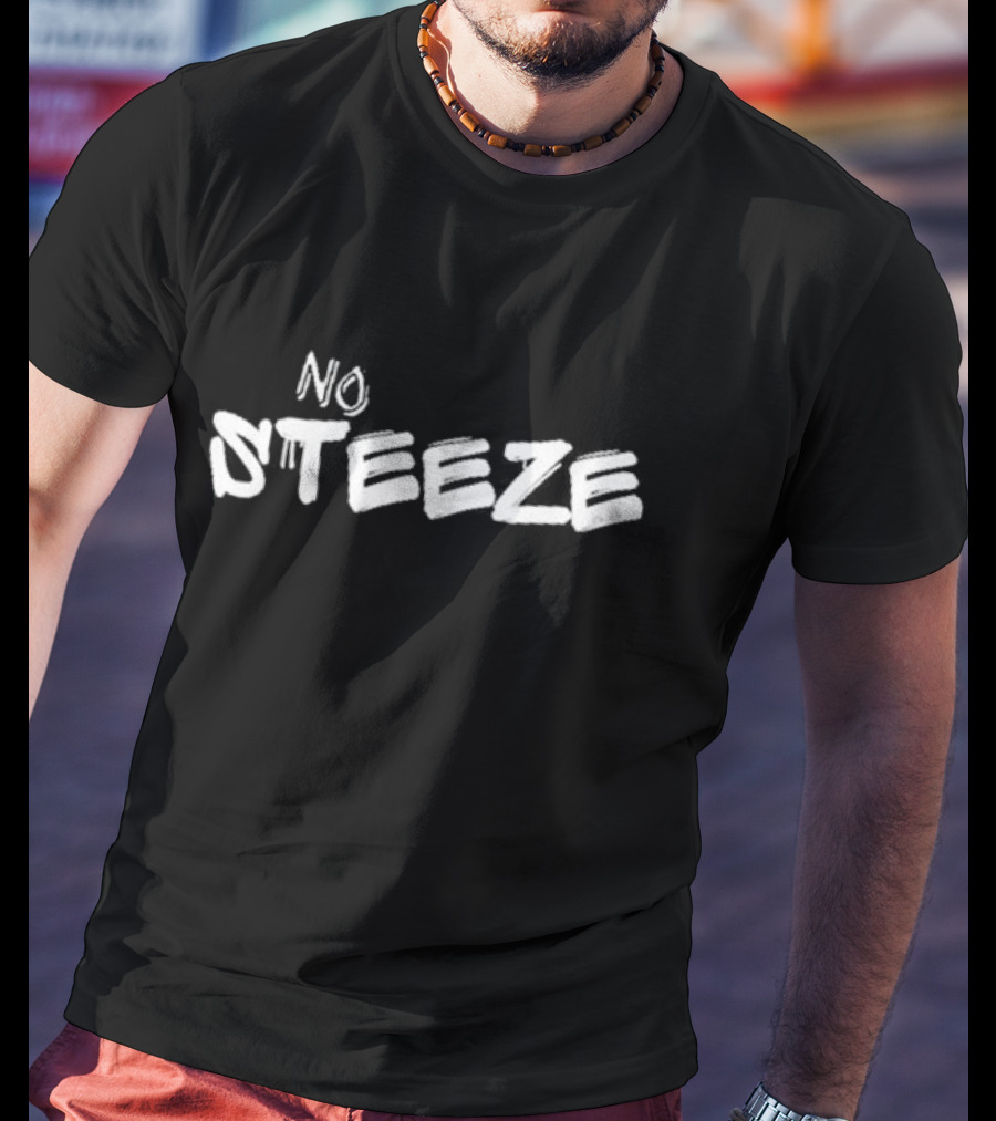 G2g No Steeze No Steeze T-Shirt