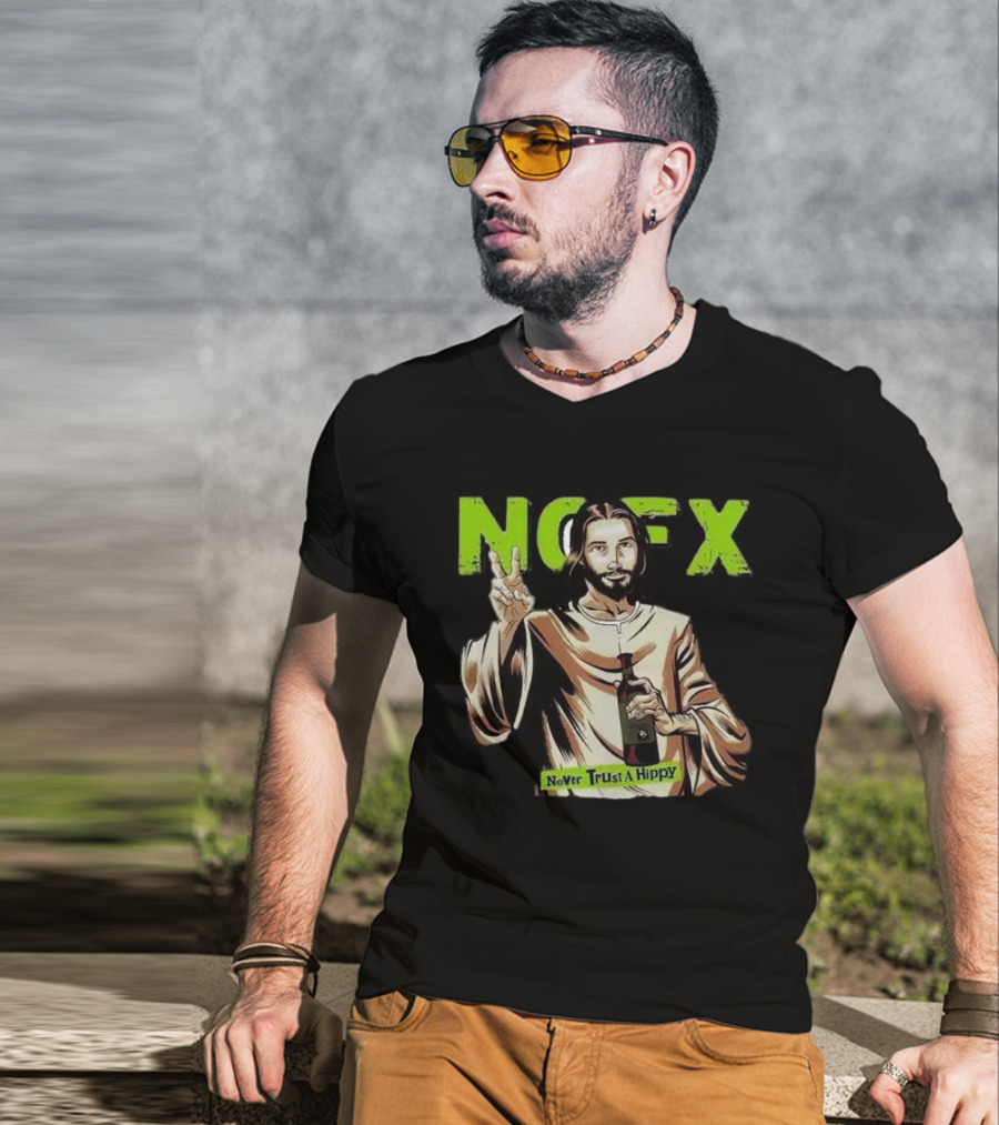NOFX Jesus Never Trust A Hippy Punk Rock T-Shirt