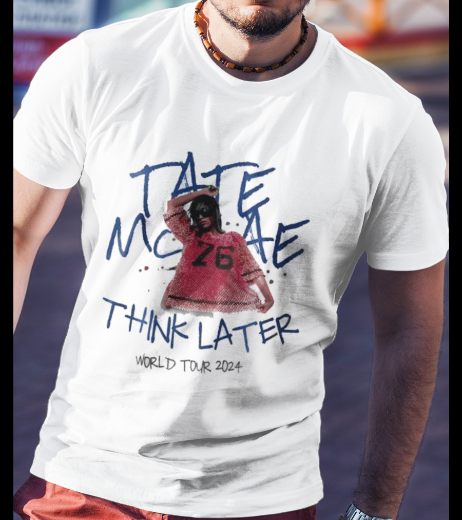 Tate McRae Think Later World Tour T-Shirt