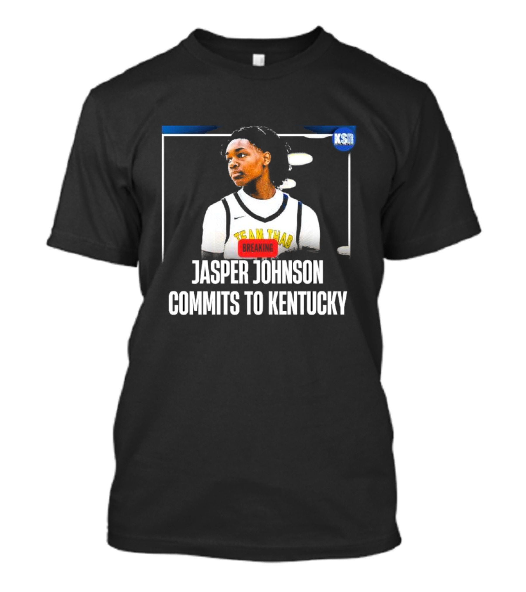Jasper Johnson Team Thad Breaking News Commits To Kentucky KSR T-Shirt