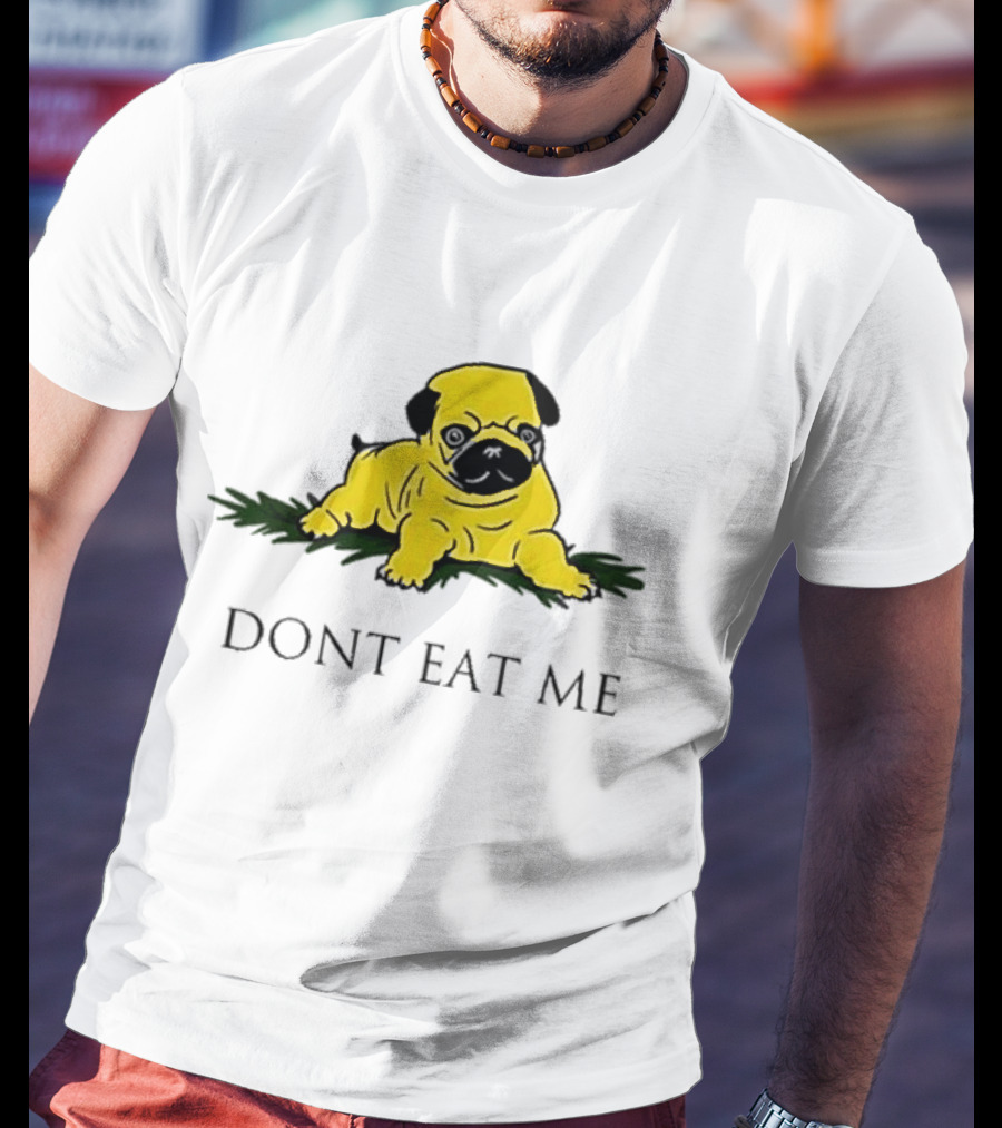 Benny Johnson Don’t Eat Me Pug Bulldog T-Shirt