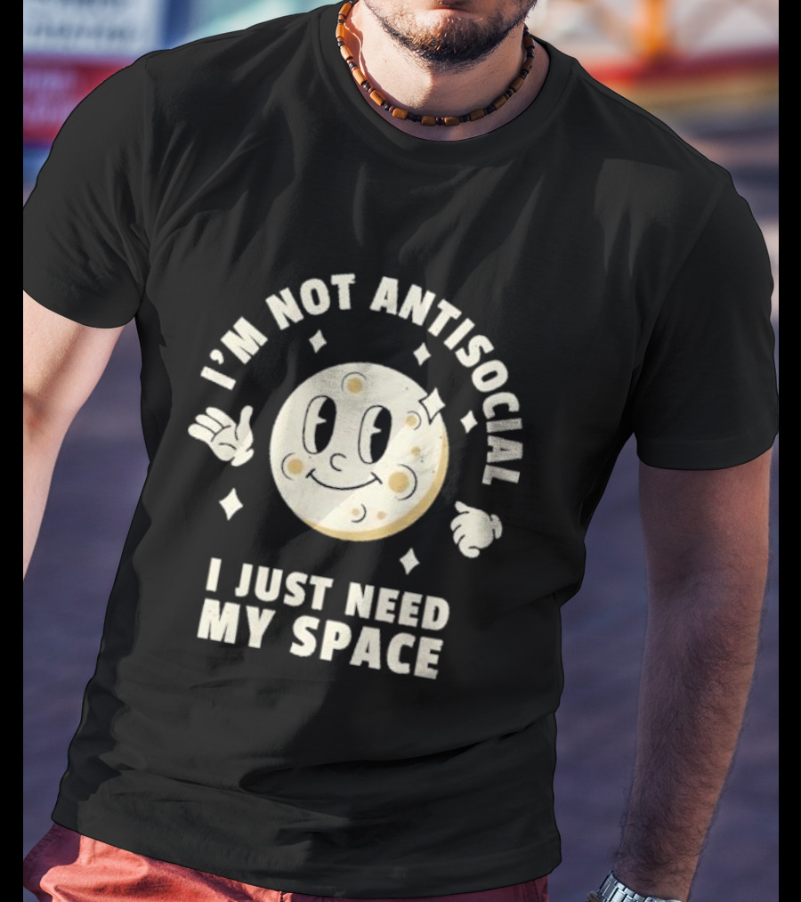 I'm Not Antisocial I Just Need My Space Moon Retro Cartoon T-Shirt