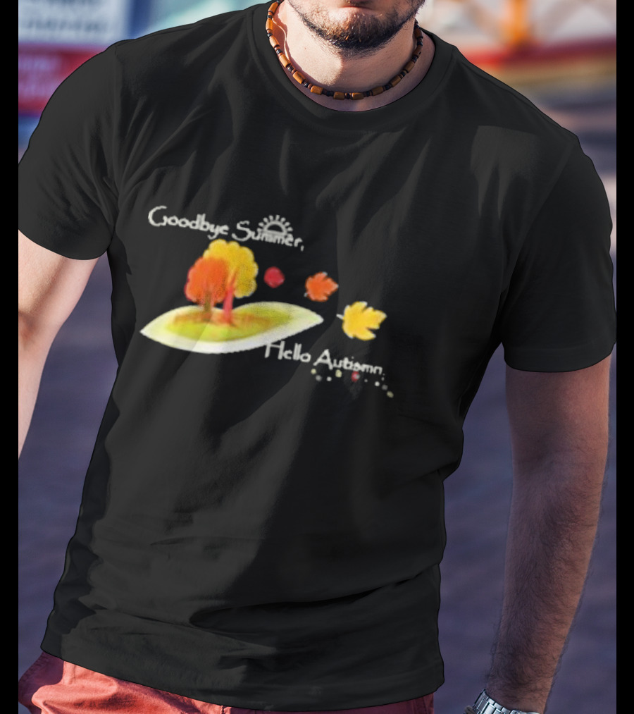 Goodbye Summer Hello Autumn With Colorful Falling Leaves And Trees T-Shirt