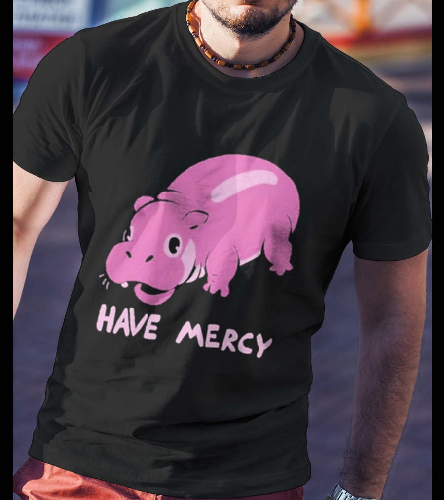 Have Mercy Pink Hippo T-Shirt