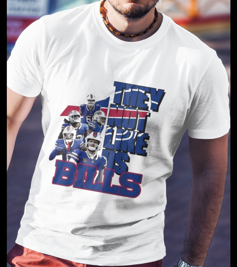 They Not Like Us Bills Buffalo T-Shirt