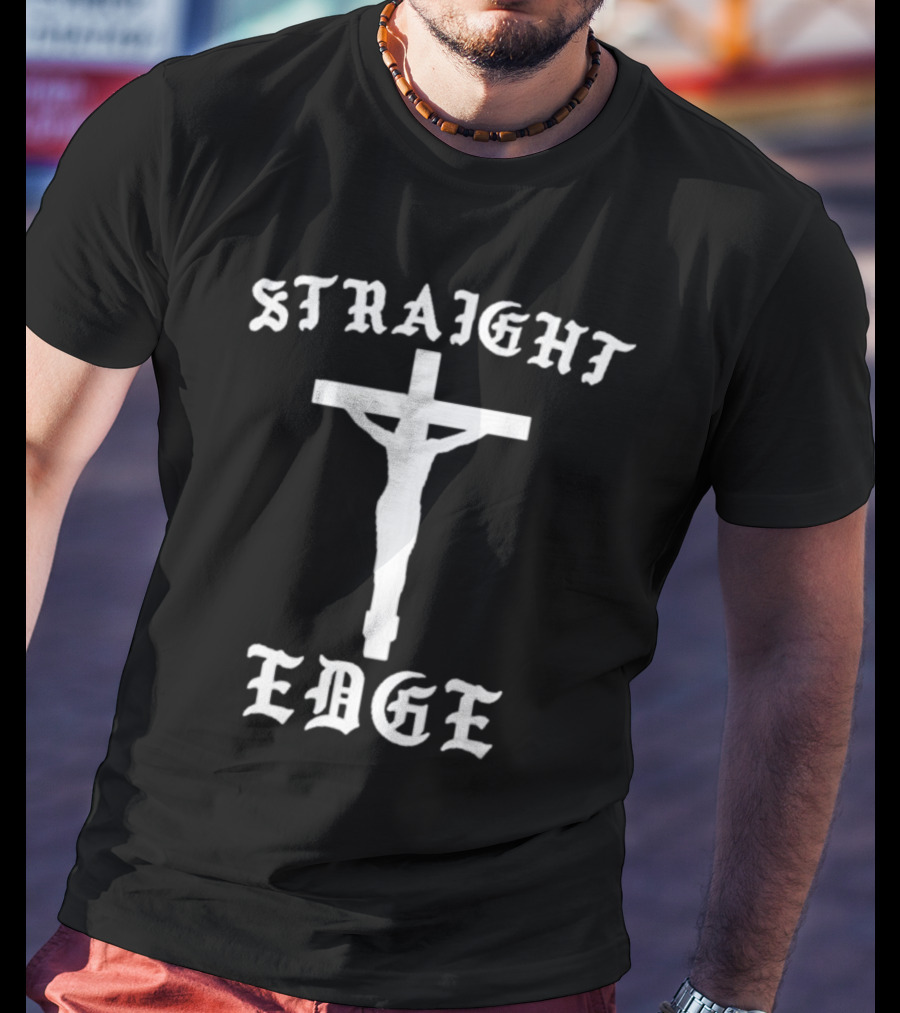 Straight Edge Heelest He Deserved It T-Shirt