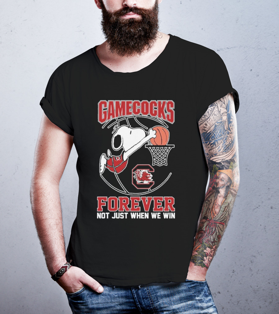 Gamecocks Forever Snoopy Basketball Not Just When We Win T-Shirt