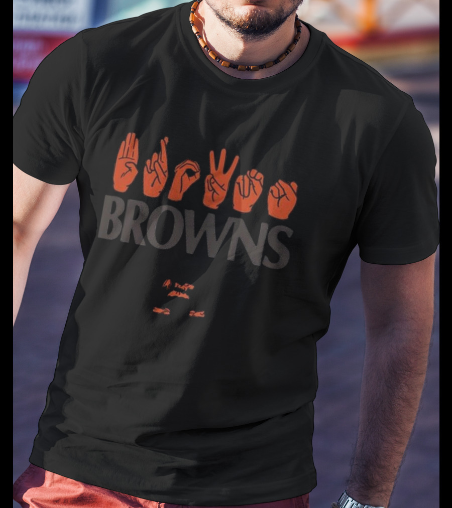 Browns Love Sign Language T-Shirt