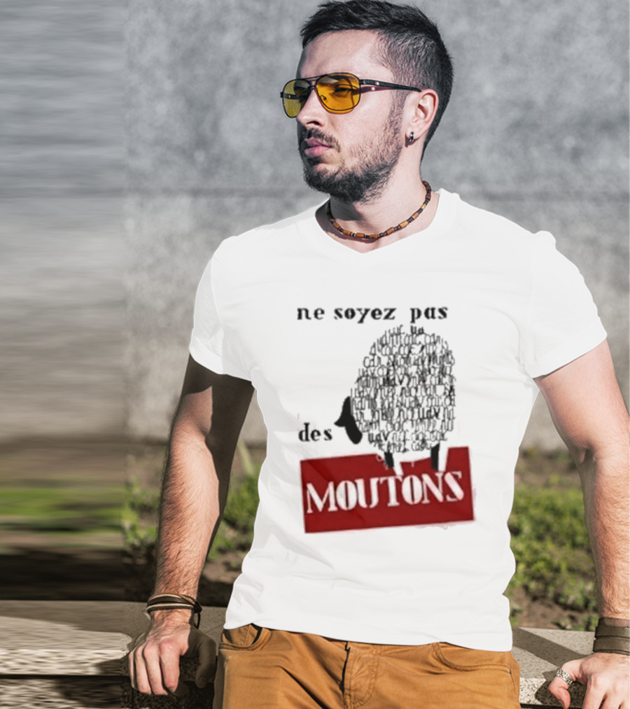 Ne Soyez Pas Des Moutons France 1960's Don't Be Sheep Protest T-Shirt