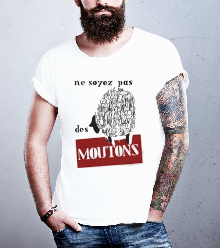 Ne Soyez Pas Des Moutons France 1960's Don't Be Sheep Protest T-Shirt