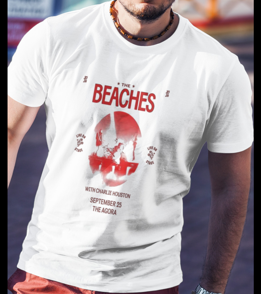 The Beaches Live On Stage With Charlie Houston September 25 The Agora T-Shirt