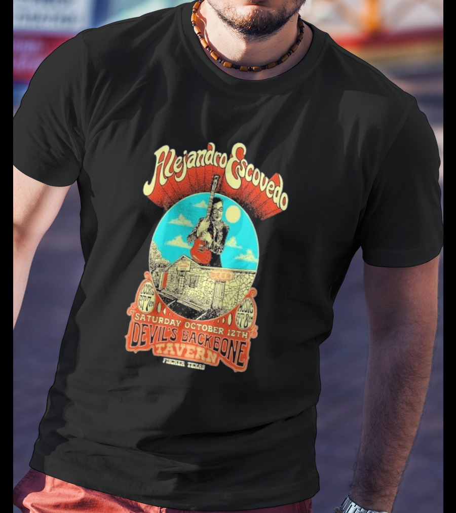 Alejandro Escovedo Live Performance Saturday October 12th Devil's Backbone Tavern Fischer Texas T-Shirt