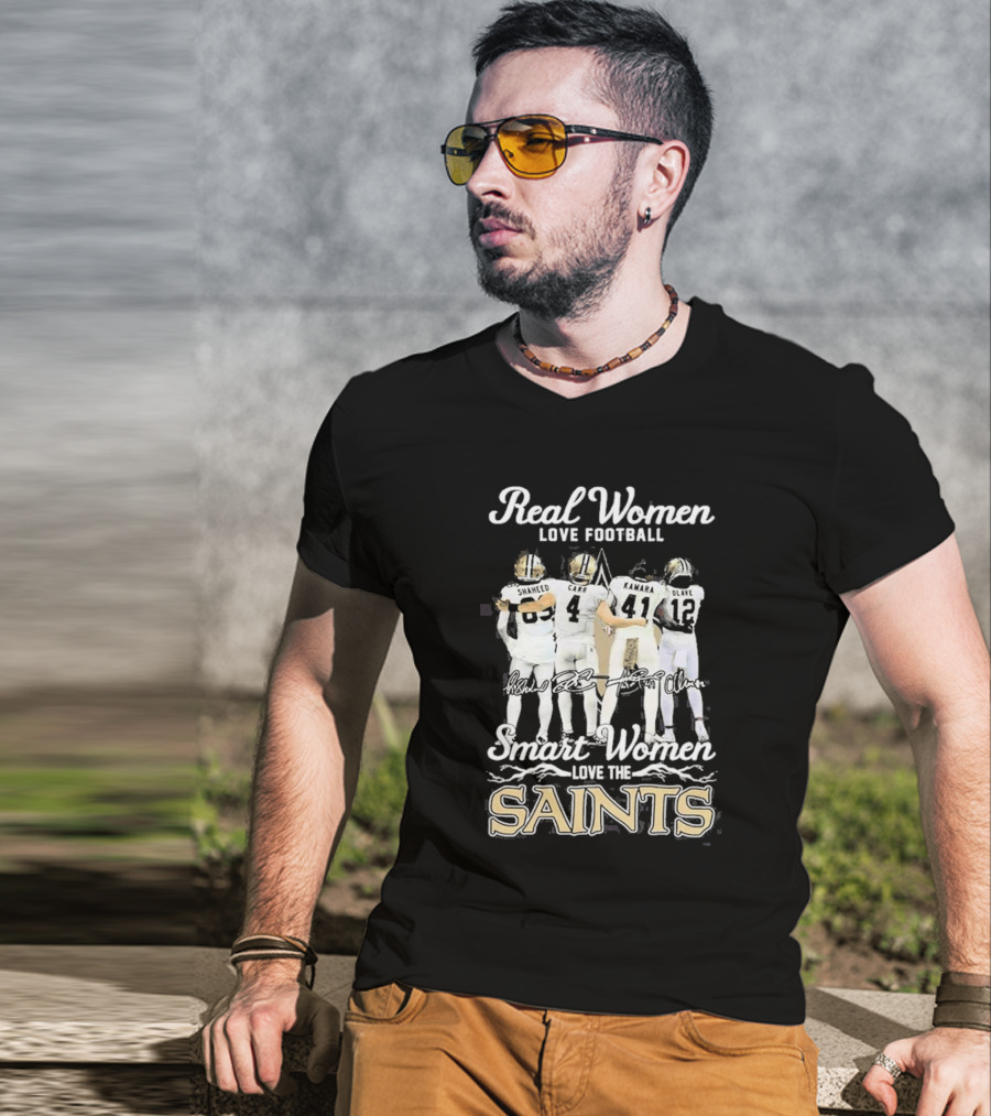 Real Women Love Football Smart Women Love The Saints Shaheed Carr Kamara Olave T-Shirt