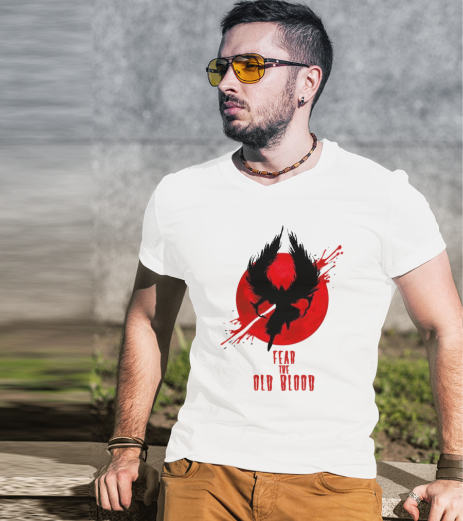 Fear The Old Blood Dark Souls Bloodborne Inspired T-Shirt