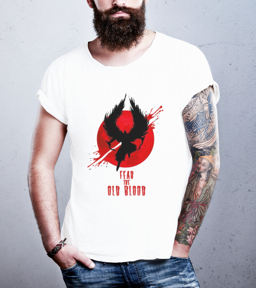 Fear The Old Blood Dark Souls Bloodborne Inspired T-Shirt