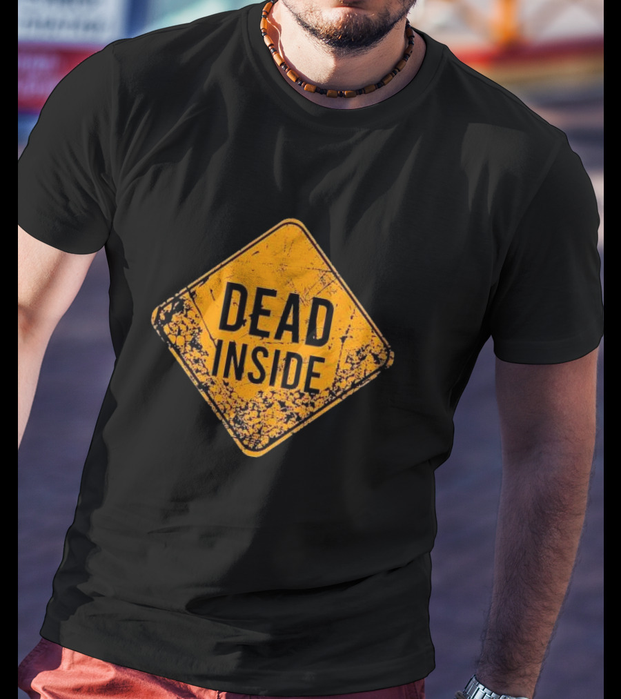 Dead Inside Distressed Warning Sign Patriotic T-Shirt