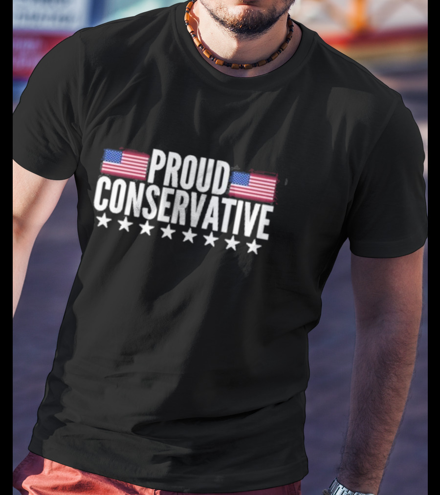 Justjenrx Proud Conservative American Flag Stars T-Shirt