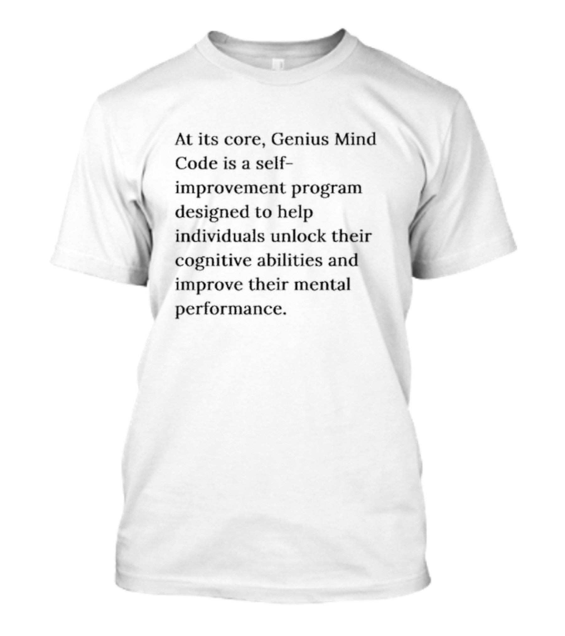 Genius Mind Code Self-Improvement Program Unlocks Cognitive Abilities And Mental Performance T-Shirt