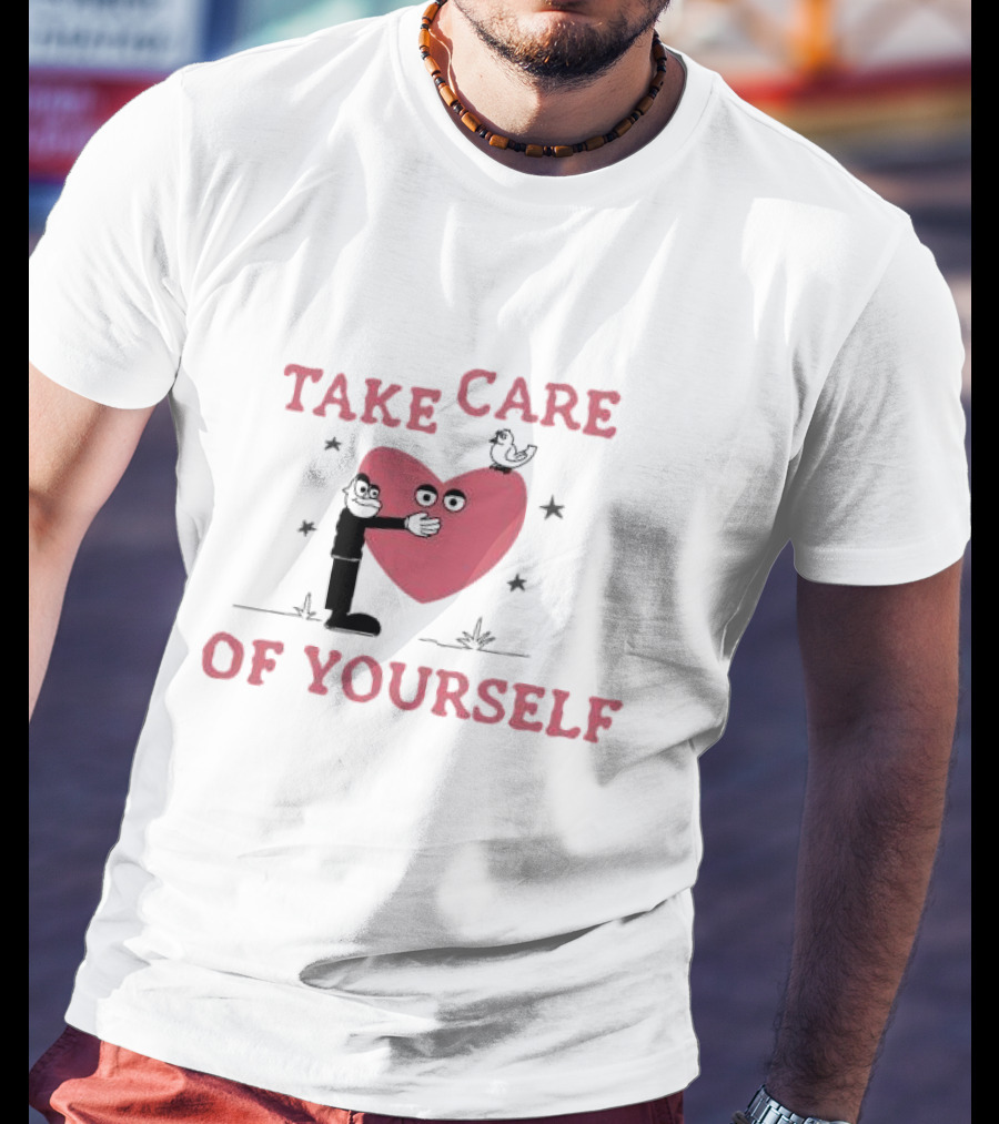 Take Care Of Yourself Heart With Cartoon Character And Bird T-Shirt