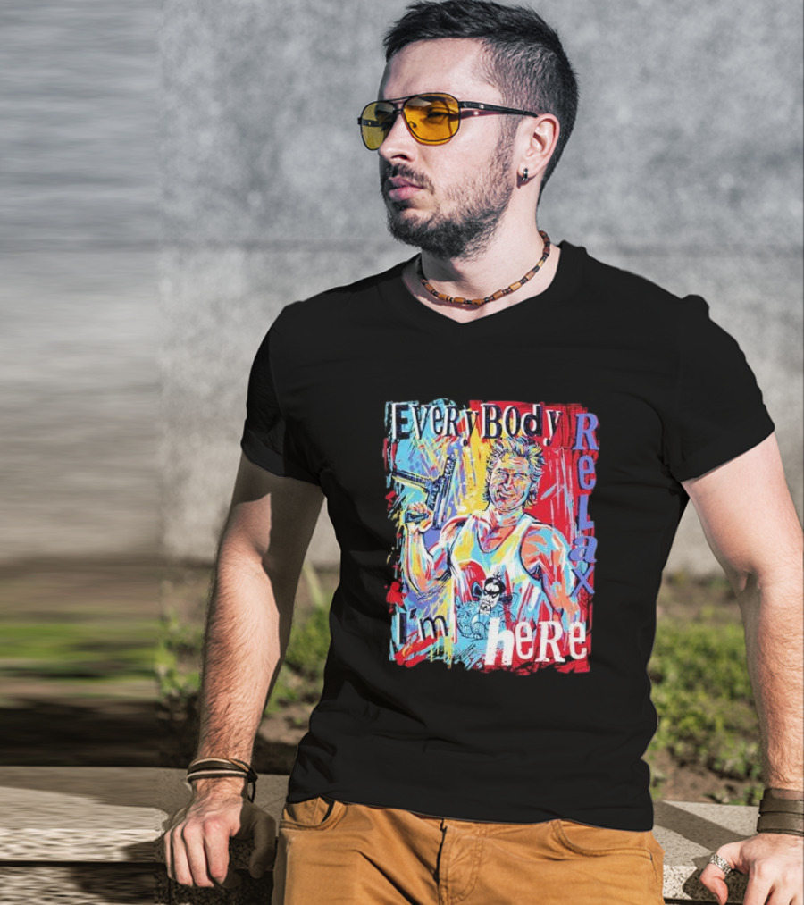 Everybody Relax I’m Here Painting With Gun And Vibrant Colors T-Shirt