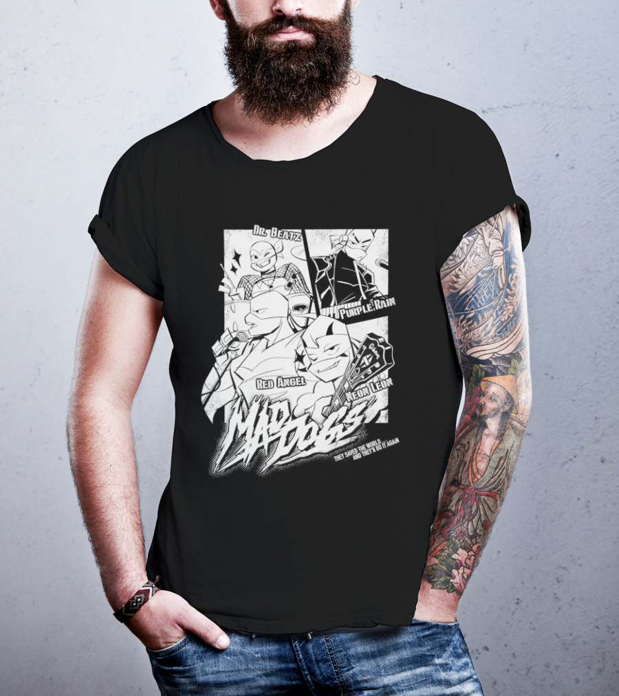 Mad Dogs Dr Beatz Purple Rain Red Angel Neon Leon They Saved The World And They’ll Do It Again T-Shirt