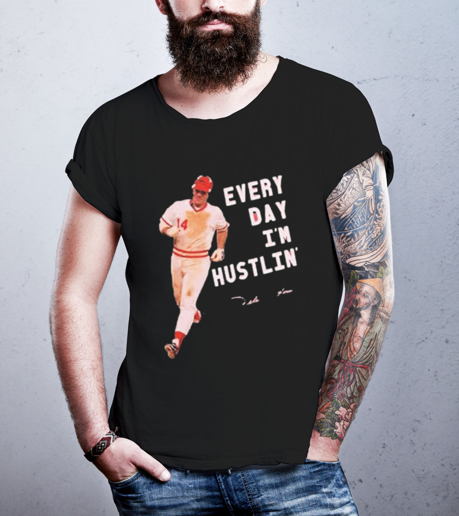 Pete Rose Every Day I'm Hustlin' Baseball Hustle T-Shirt