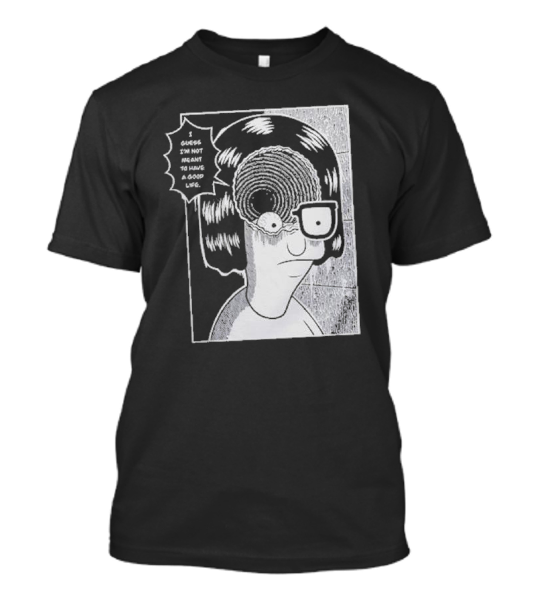 Tina Spiral I Guess I’m Not Meant To Have A Good Life Manga T-Shirt