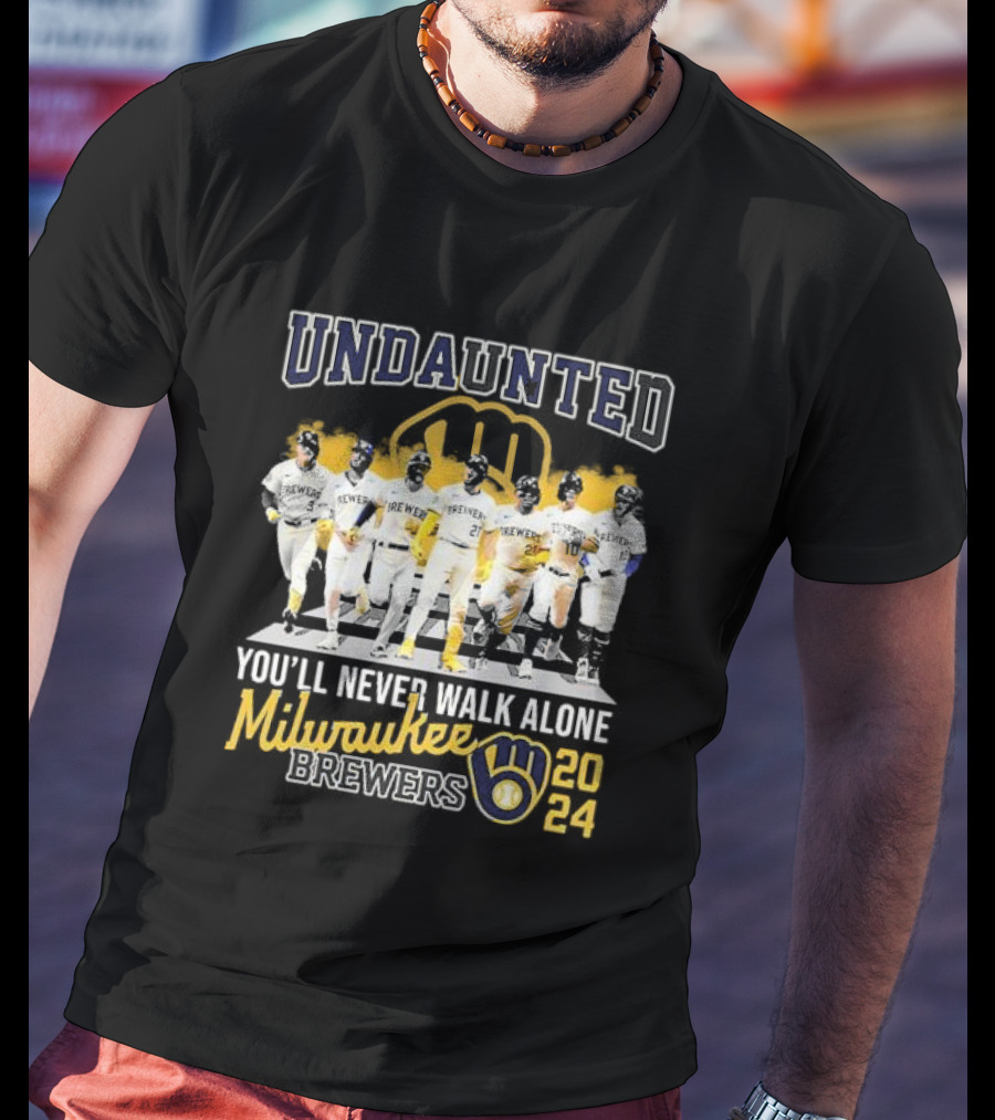 Undaunted You'll Never Walk Alone Milwaukee Brewers T-Shirt