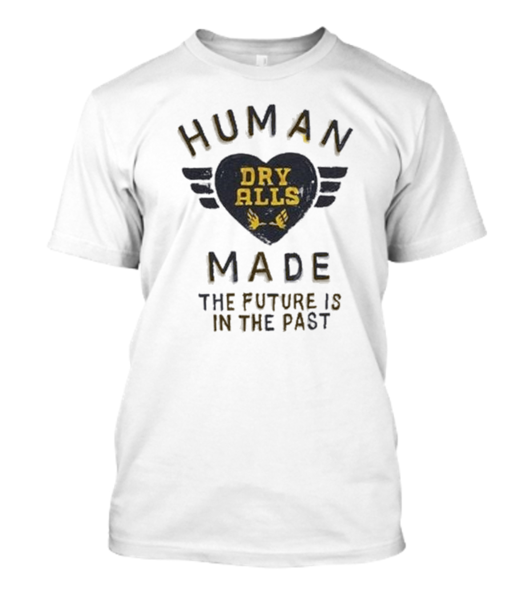 Human Made Dry Alls The Future Is In The Past T-Shirt