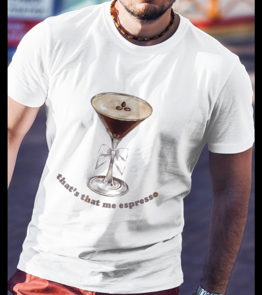 That's That Me Espresso Martini With Blue Bow Motif T-Shirt