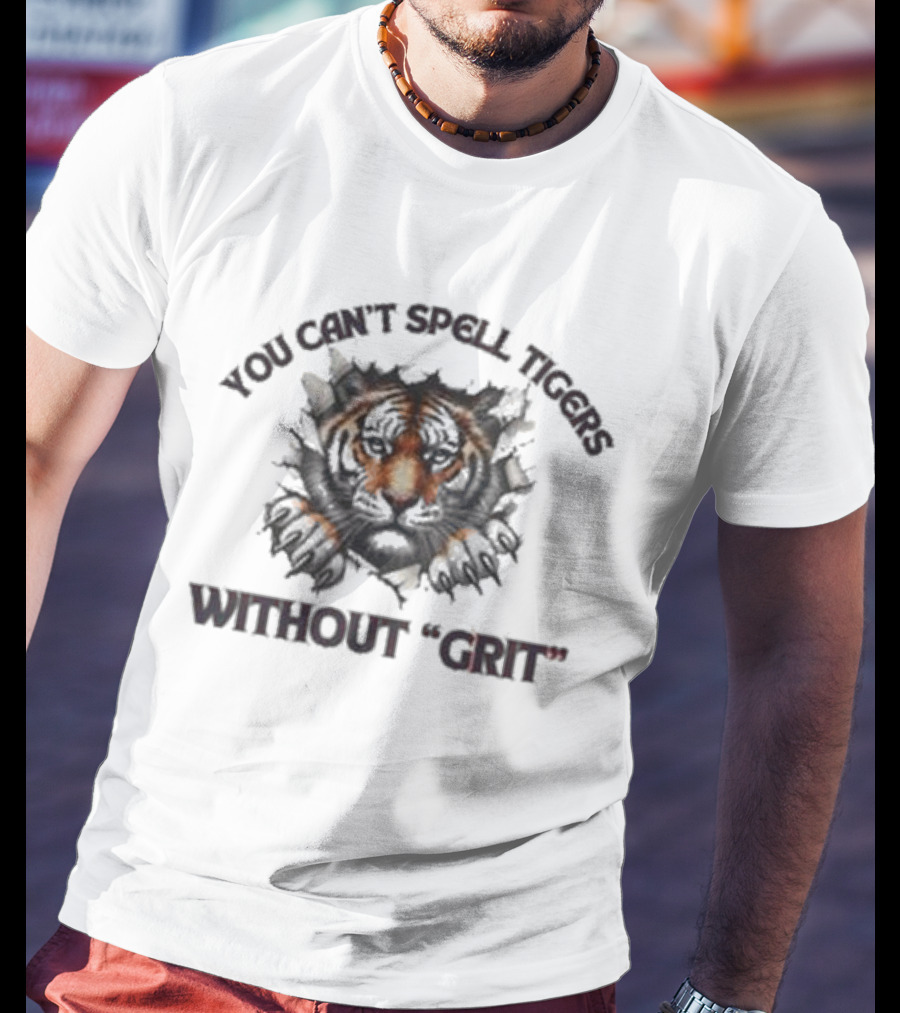 You Can't Spell Tigers Without Grit October Ready Detroit Tiger Fierce Spirit T-Shirt