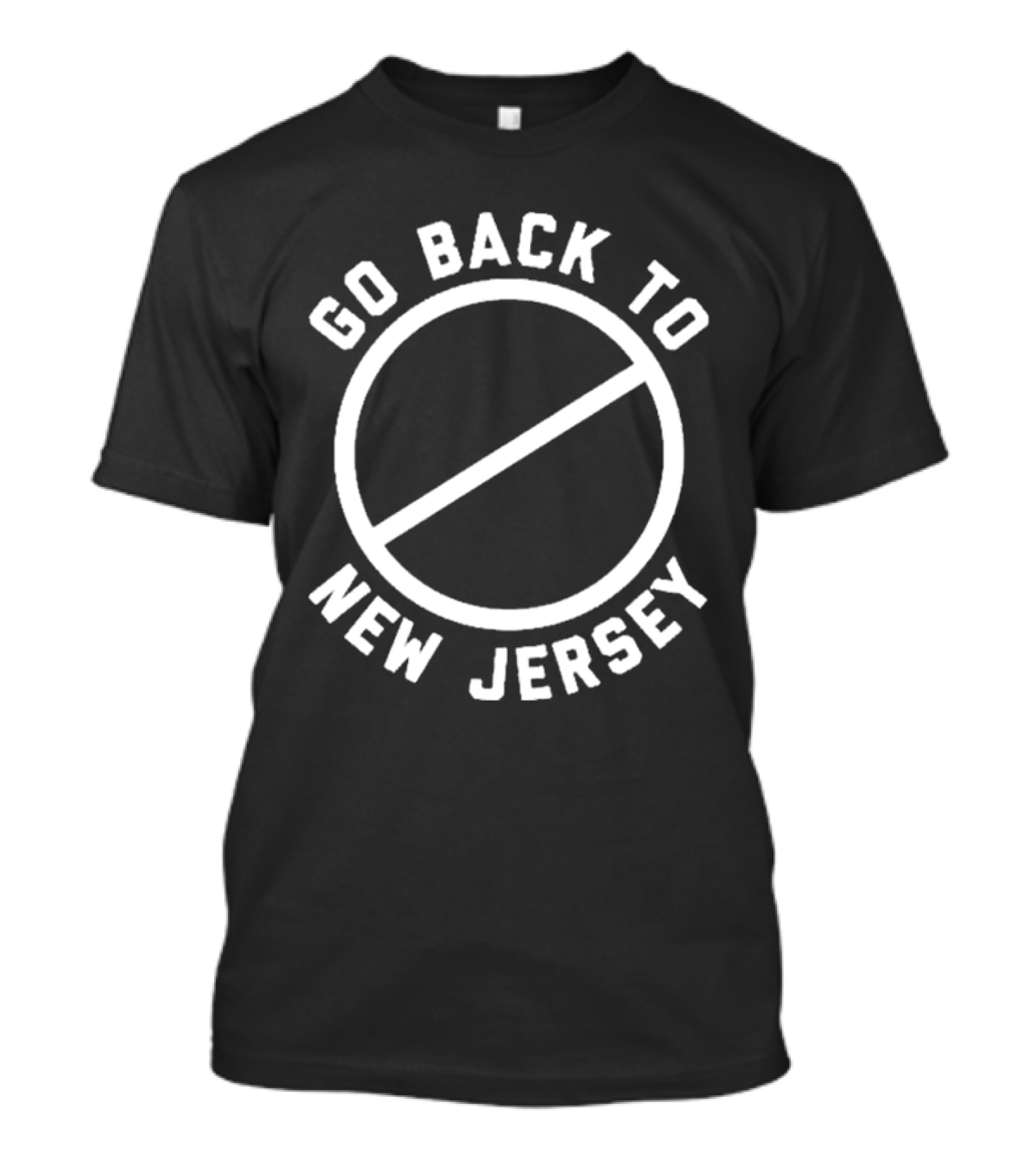 Go Back To New Jersey Circle Slash T-Shirt