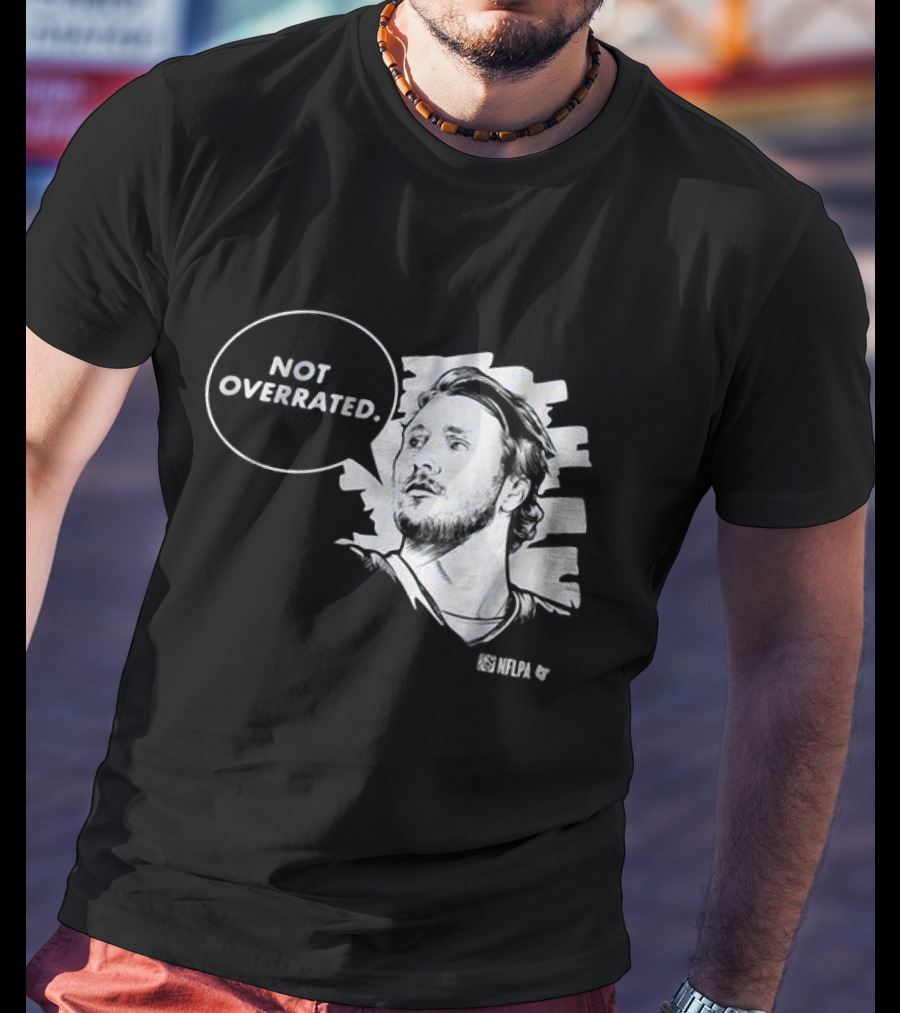 Josh Allen Not Overrated NFLPA T-Shirt