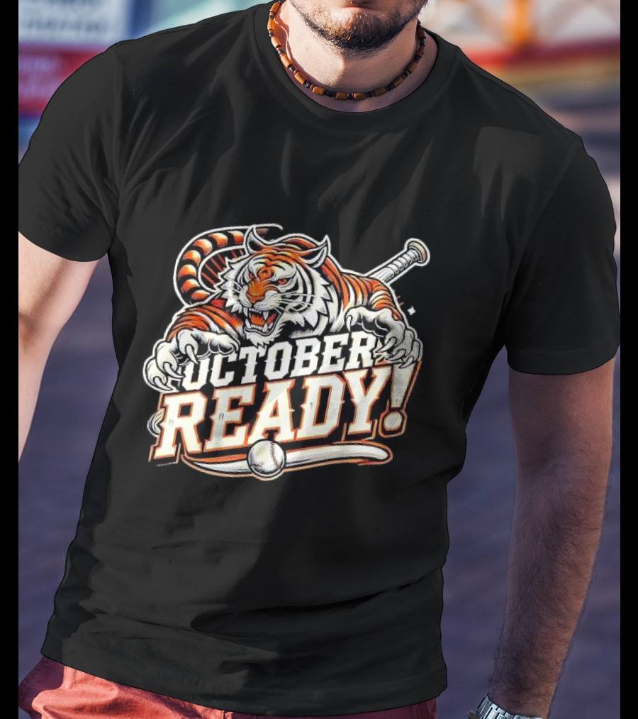 October Ready Fierce Baseball Tiger T-Shirt