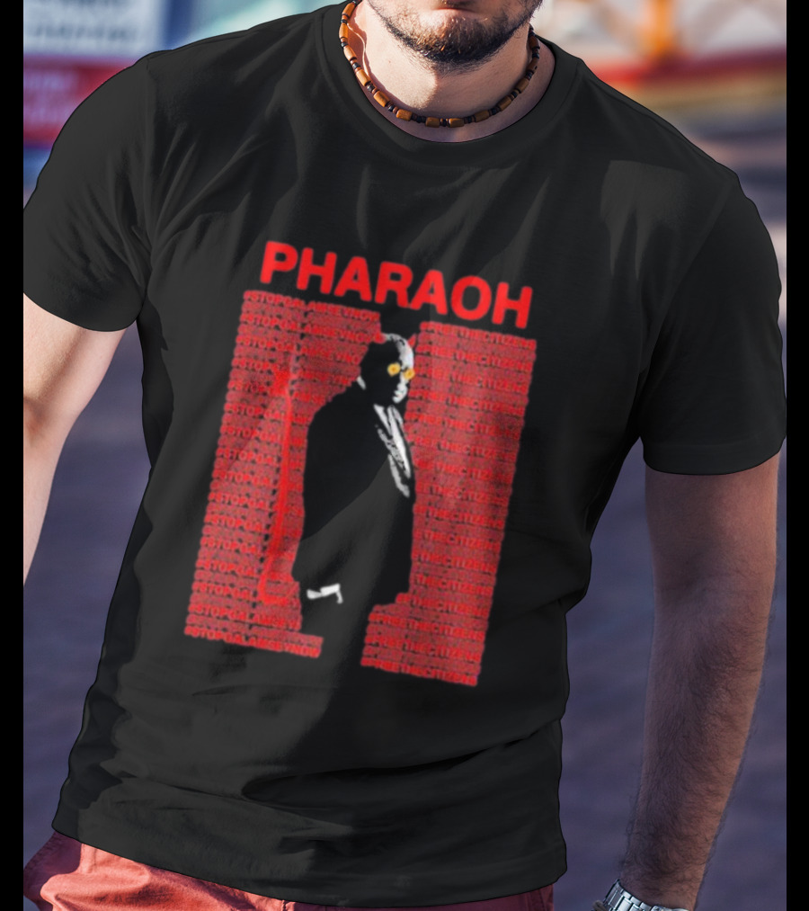 Pharaoh Stopgalamseynow Freethecitizens Protest T-Shirt