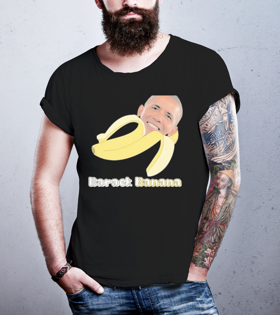 Barack Banana Funny Meme Face T-Shirt