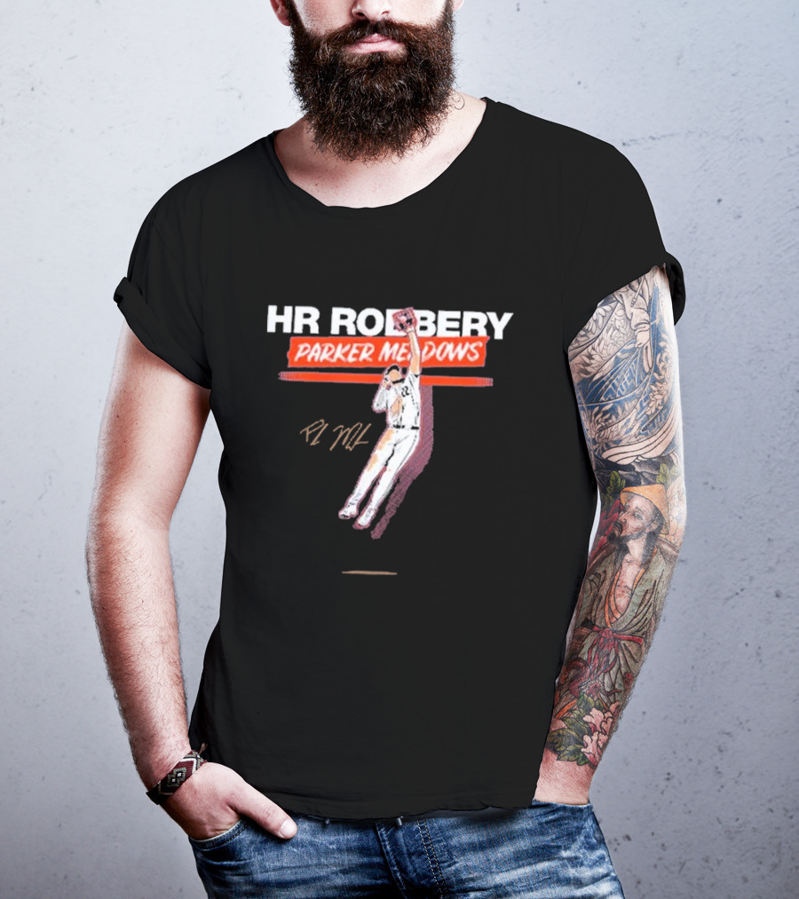 HR Robbery Parker Meadows Baseball Catch T-Shirt
