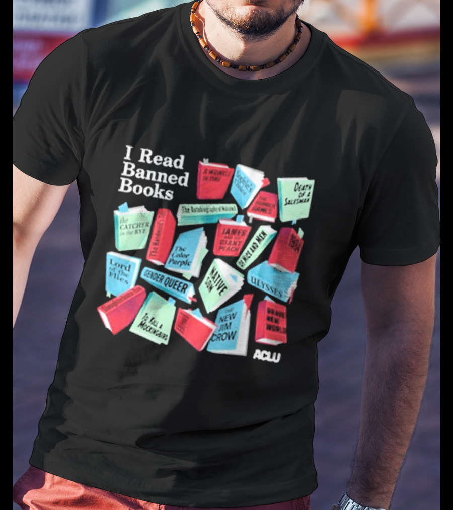 I Read Banned Books ACLU Catcher In The Rye Lord Of The Flies To Kill A Mockingbird Gender Queer T-Shirt