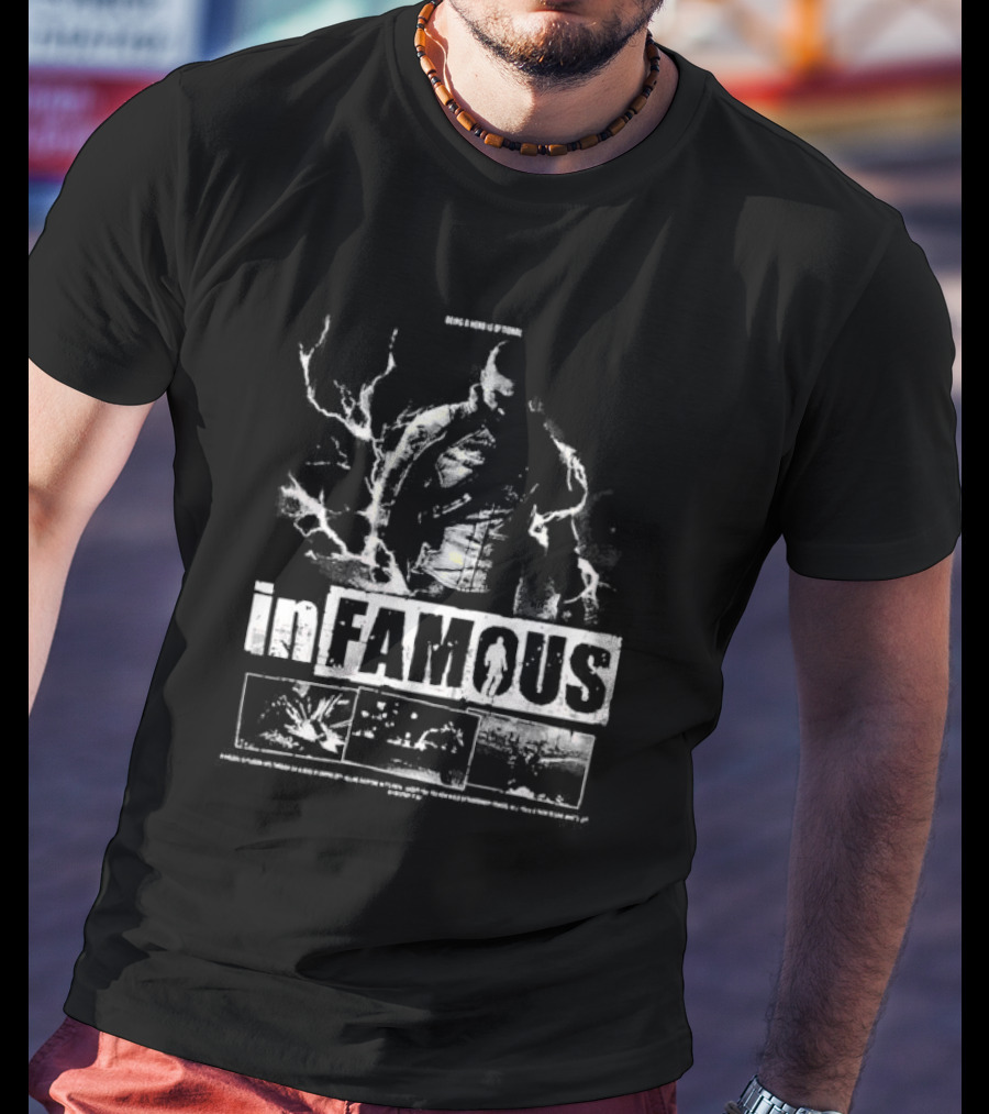 InFAMOUS Being A Hero Of Today T-Shirt
