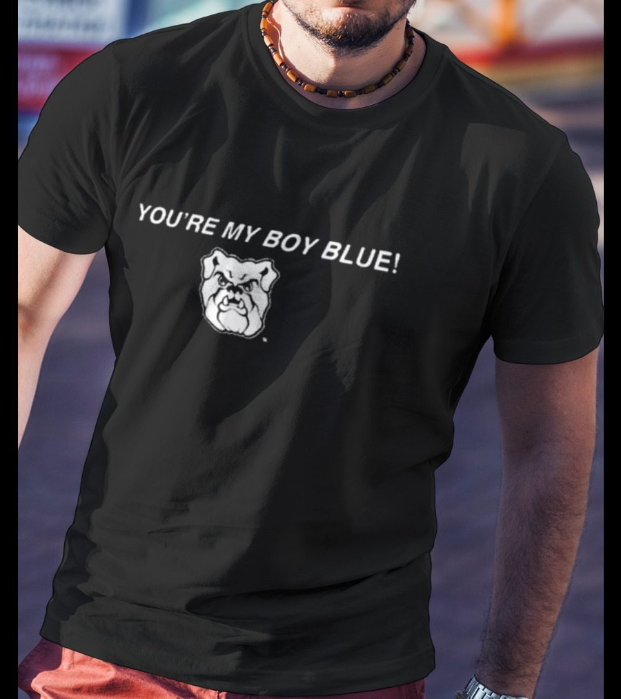 YOU'RE MY BOY BLUE Bulldog Face T-Shirt