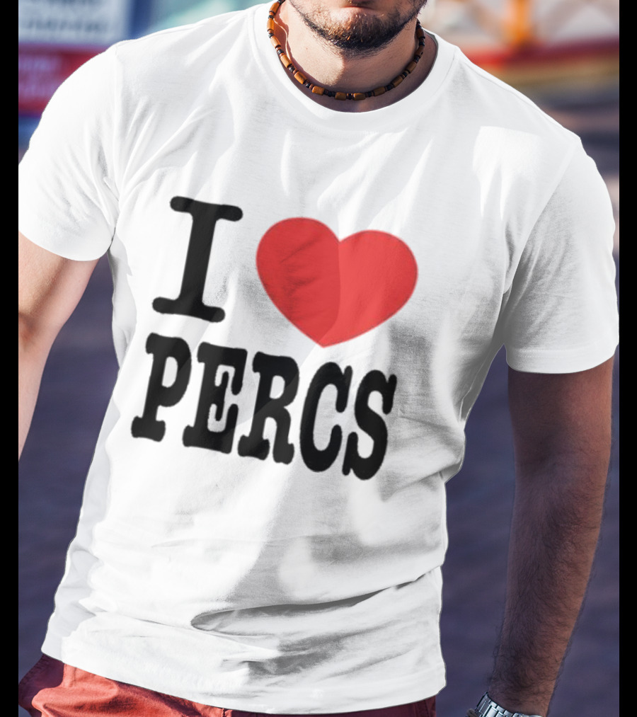 I Love Percs Ahh Tees Red Heart T-Shirt